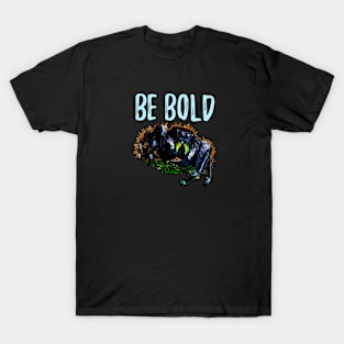 Be Bold Jumping Spider T-Shirt